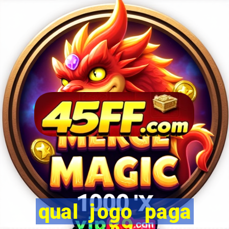 qual jogo paga mesmo de verdade